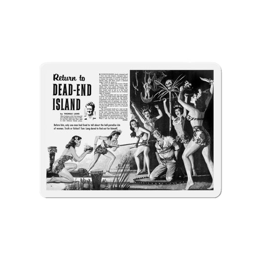 Return to Dead-End Island, Man's Conquest, October 1959 (Magazine Illustration) Refrigerator Magnet-6 × 6"-The Sticker Space