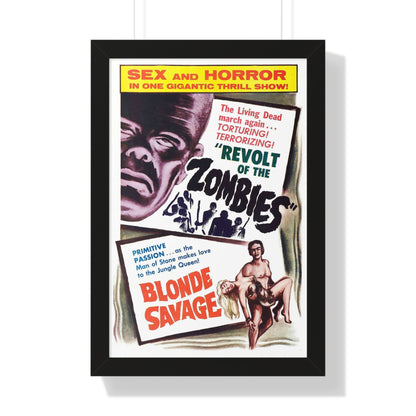 REVOLT OF THE ZOMBIES + BLONDE SAVAGE 1952 - Framed Movie Poster-16″ x 24″-The Sticker Space