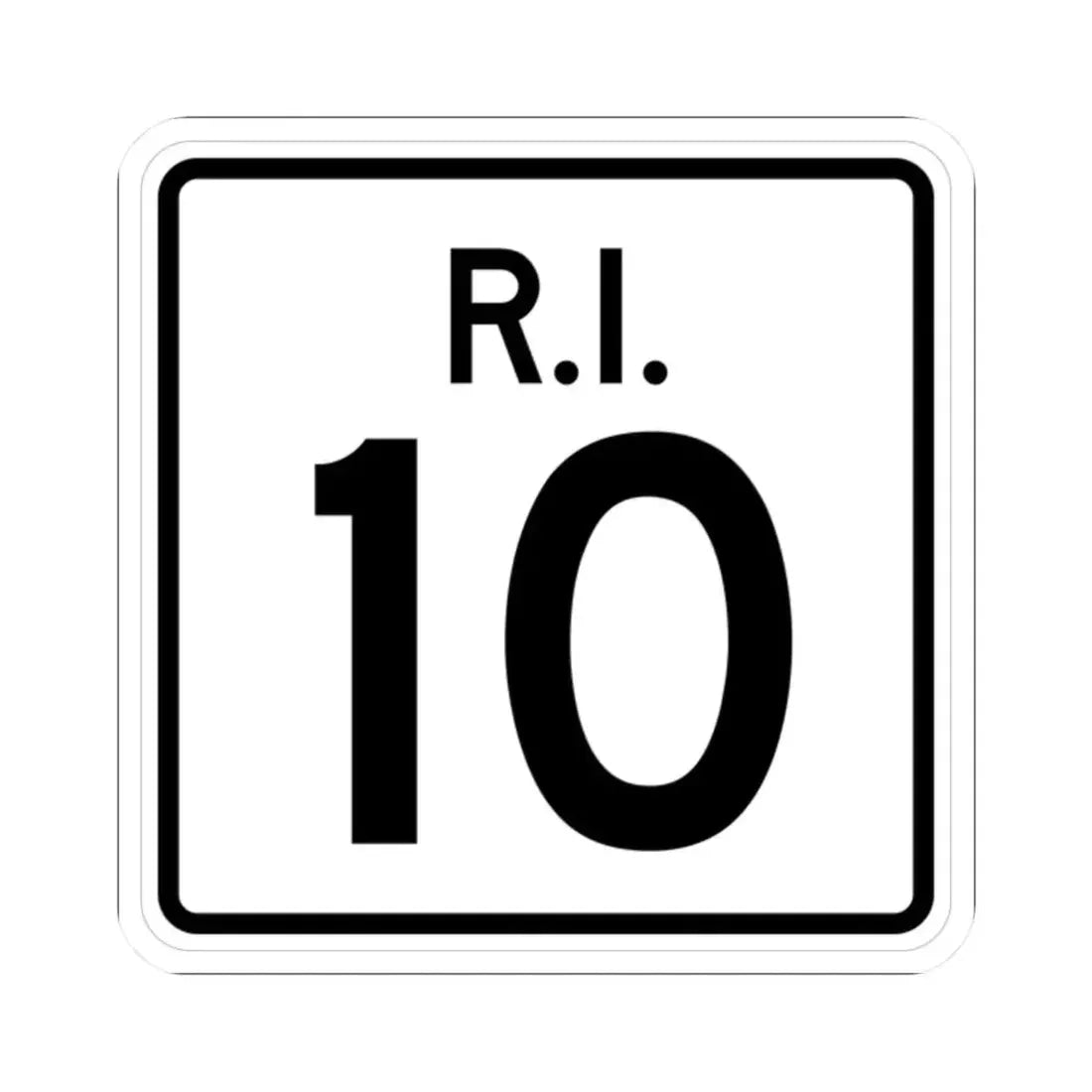 Rhode Island 10 (Rhode Island) (Road Sign) STICKER Vinyl Kiss-Cut Decal 2 Inch White - The Sticker Space