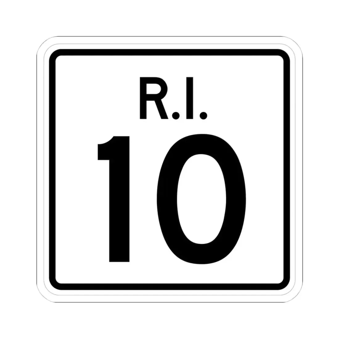Rhode Island 10 (Rhode Island) (Road Sign) STICKER Vinyl Kiss-Cut Decal 4 Inch White - The Sticker Space