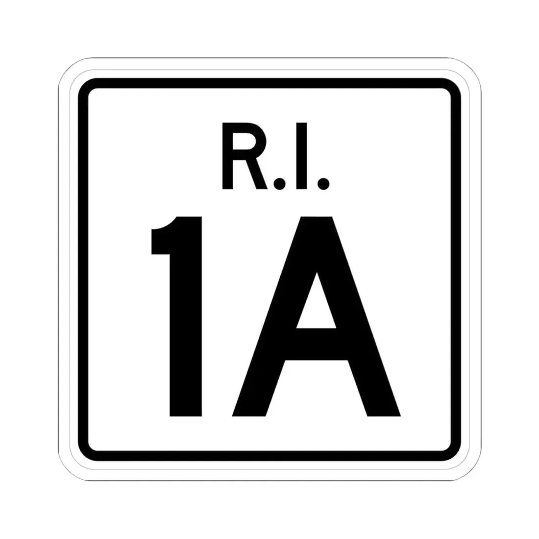 Rhode Island 1A (Rhode Island) (Road Sign) STICKER Vinyl Kiss-Cut Decal 6 Inch White - The Sticker Space