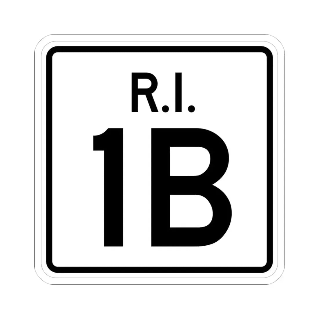 Rhode Island 1B (Rhode Island) (Road Sign) STICKER Vinyl Kiss-Cut Decal 4 Inch White - The Sticker Space