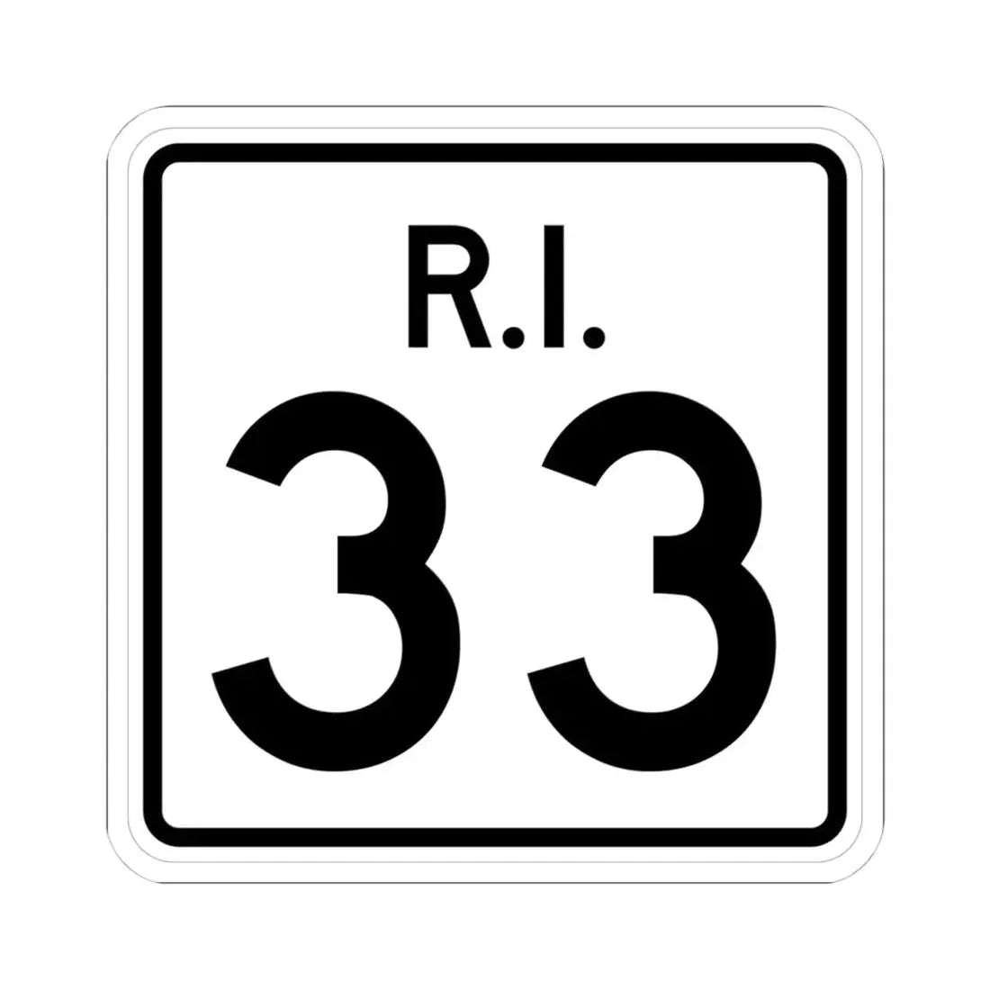Rhode Island 33 (Rhode Island) (Road Sign) STICKER Vinyl Kiss-Cut Decal 4 Inch White - The Sticker Space