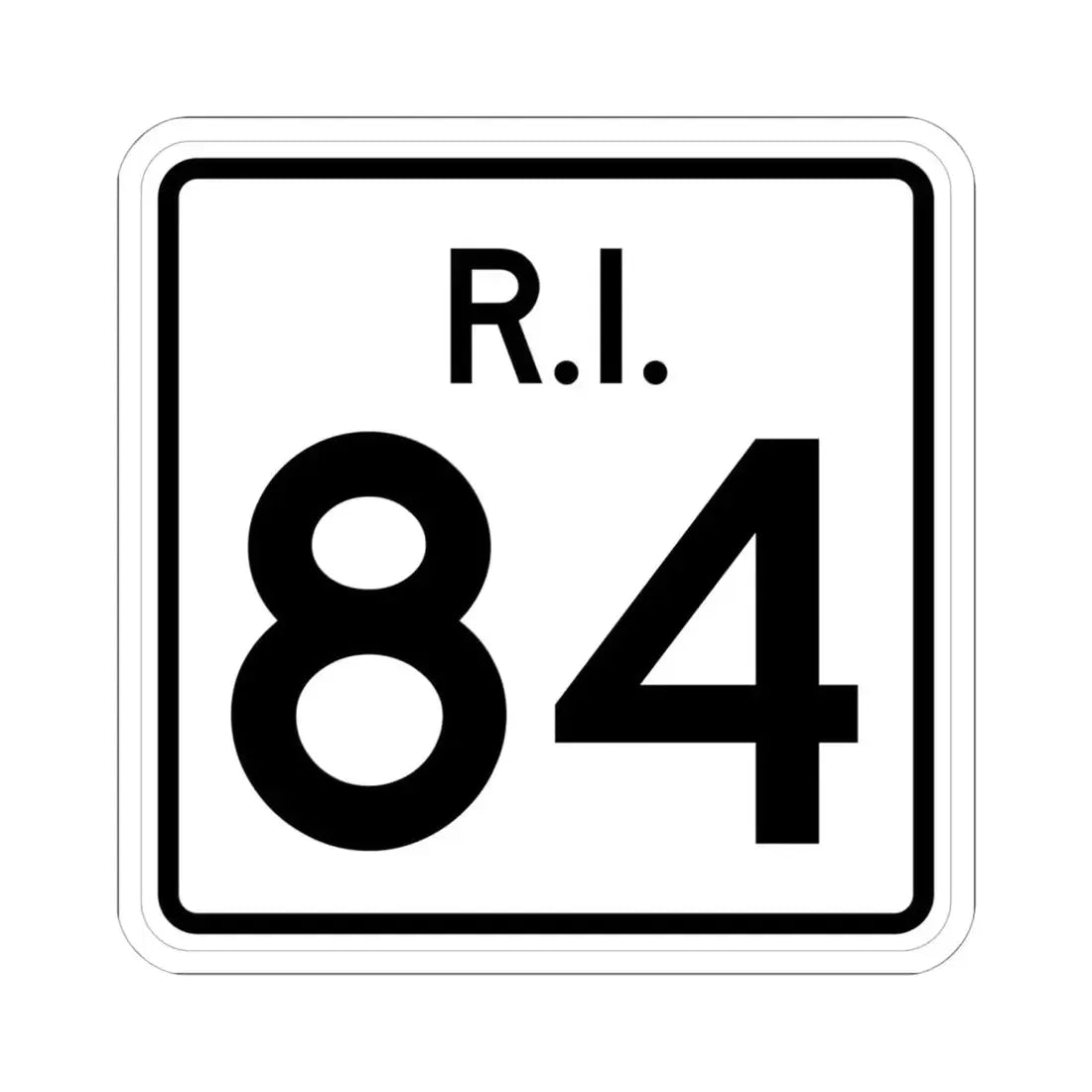 Rhode Island 84 (Rhode Island) (Road Sign) STICKER Vinyl Kiss-Cut Decal 6 Inch White - The Sticker Space