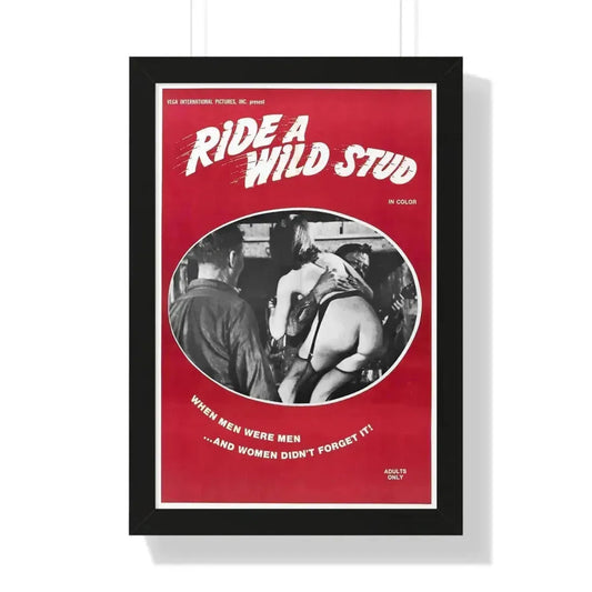 RIDE A WILD STUD 1969 - Framed Movie Poster 16″ x 24″ Black - The Sticker Space
