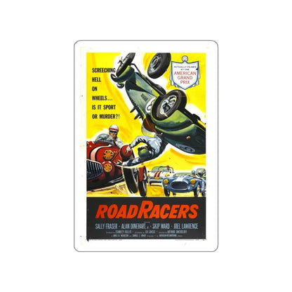 ROADRACERS 1959 Movie Poster STICKER Vinyl Die-Cut Decal 3 Inch - The Sticker Space