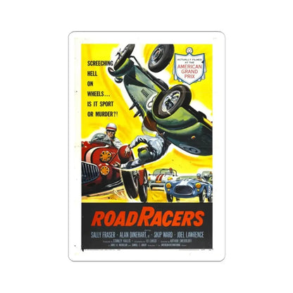 ROADRACERS 1959 Movie Poster - STICKER Vinyl Kiss-Cut Decal 2 Inch White - The Sticker Space