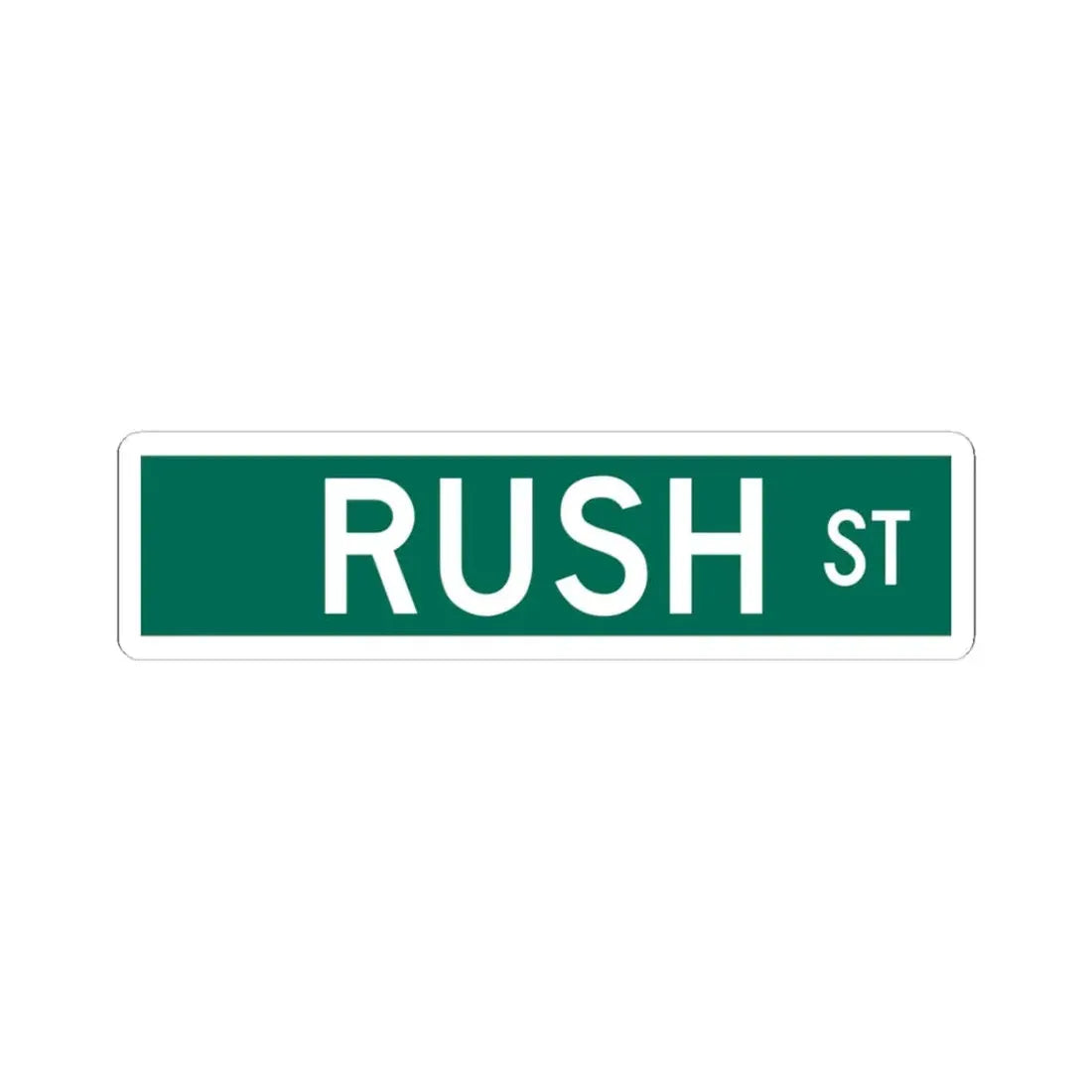 Rush St Chicago (Illinois) (Road Sign) STICKER Vinyl Kiss-Cut Decal 3 Inch White - The Sticker Space