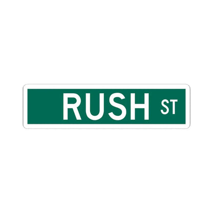 Rush St Chicago (Illinois) (Road Sign) STICKER Vinyl Kiss-Cut Decal 6 Inch White - The Sticker Space