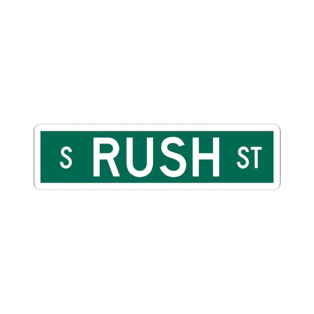 S Rush St Chicago (Illinois) (Road Sign) STICKER Vinyl Kiss-Cut Decal 3 Inch White - The Sticker Space