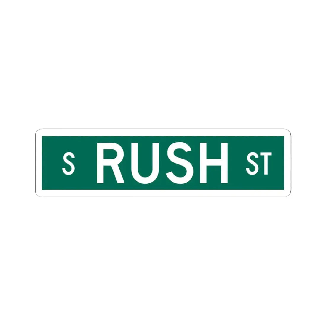 S Rush St Chicago (Illinois) (Road Sign) STICKER Vinyl Kiss-Cut Decal 4 Inch White - The Sticker Space