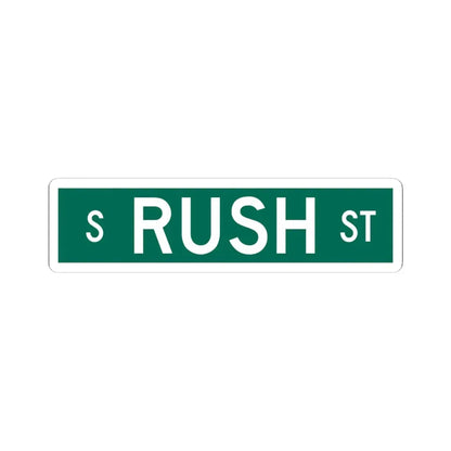 S Rush St Chicago (Illinois) (Road Sign) STICKER Vinyl Kiss-Cut Decal 4 Inch White - The Sticker Space