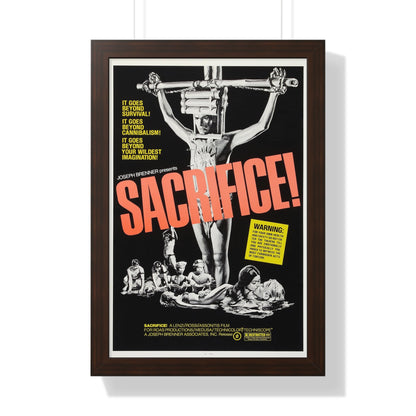 SACRIFICE! (MAN FROM DEEP RIVER) 1972 - Framed Movie Poster-16″ x 24″-The Sticker Space