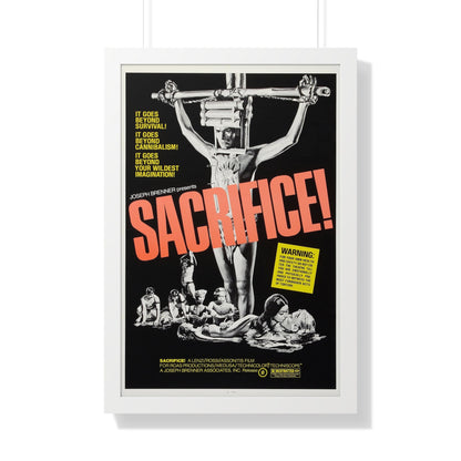 SACRIFICE! (MAN FROM DEEP RIVER) 1972 - Framed Movie Poster-20" x 30"-The Sticker Space