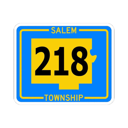 Salem Township Route 218 Tuscarawas County Ohio (Ohio) (Road Sign) STICKER Vinyl Kiss-Cut Decal 4 Inch White - The Sticker Space