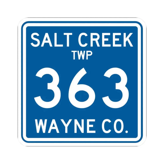 Salt Creek Township Route 363 Wayne County Ohio (Ohio) (Road Sign) STICKER Vinyl Kiss-Cut Decal 2 Inch White - The Sticker Space