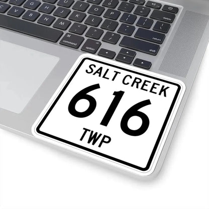 Salt Creek Township Route 616 Holmes County Ohio (Ohio) (Road Sign) STICKER Vinyl Kiss-Cut Decal - The Sticker Space