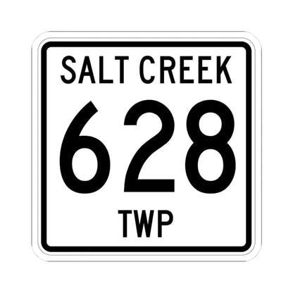 Salt Creek Township Route 628 Holmes County Ohio (Ohio) (Road Sign) STICKER Vinyl Kiss-Cut Decal 3 Inch White - The Sticker Space