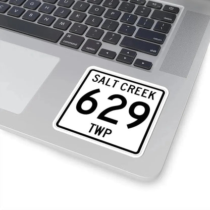 Salt Creek Township Route 629 Holmes County Ohio (Ohio) (Road Sign) STICKER Vinyl Kiss-Cut Decal - The Sticker Space