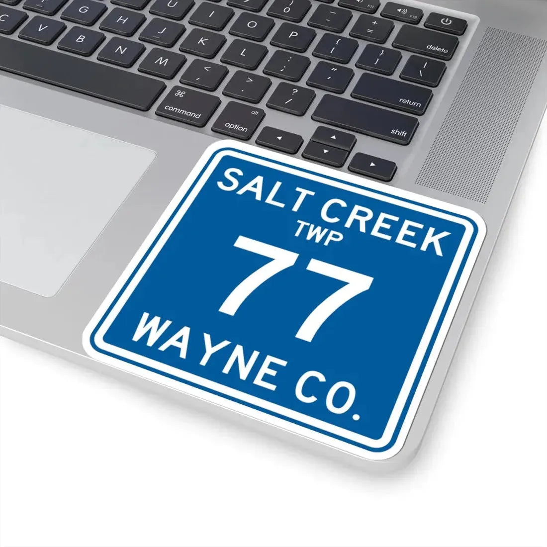 Salt Creek Township Route 77 Wayne County Ohio (Ohio) (Road Sign) STICKER Vinyl Kiss-Cut Decal - The Sticker Space