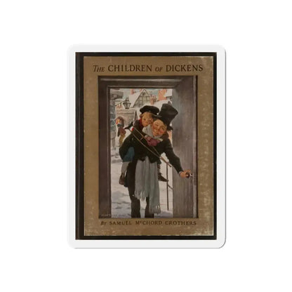 Samuel McChord Crothers. The Children of Dickens. New York. Charles Scribner's Sons, 1931 (Magazine Illustration) Refrigerator Magnet 6 Inch Die-Cut - The Sticker Space