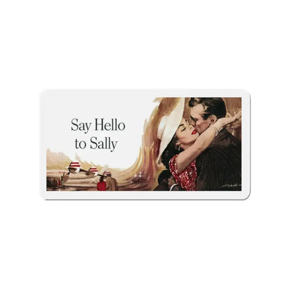 Say Hello to Sally, Collier's magazine illustration (Magazine Illustration) Refrigerator Magnet 2 Inch Die-Cut - The Sticker Space