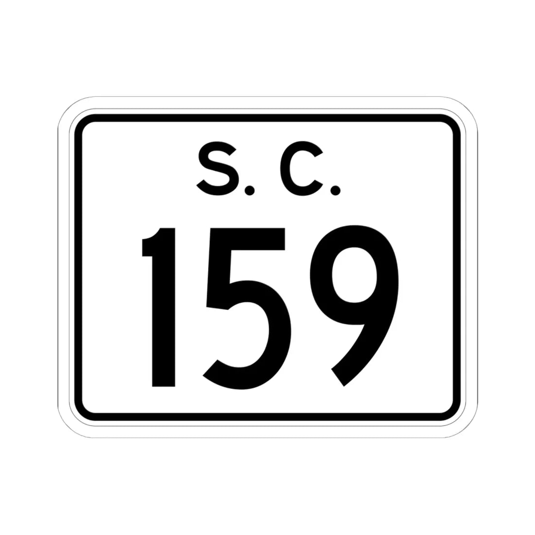 SC-159 (South Carolina) (Road Sign) STICKER Vinyl Kiss-Cut Decal 6 Inch White - The Sticker Space