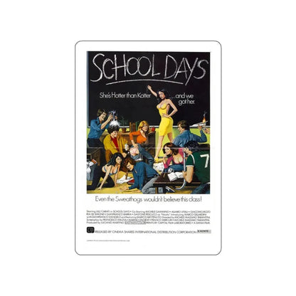 SCHOOL DAYS 1977 Movie Poster STICKER Vinyl Die-Cut Decal 6 Inch - The Sticker Space