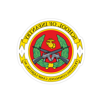 School Of Infantry Training CommandCamp Lejeune NC (USMC) REVERSE PRINT Transparent STICKER-6 Inch-The Sticker Space