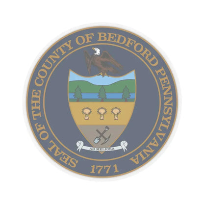 Seal of Bedford County Pennsylvania (United States) STICKER Vinyl Kiss-Cut Decal 3 Inch Transparent - The Sticker Space