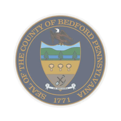 Seal of Bedford County Pennsylvania (United States) STICKER Vinyl Kiss-Cut Decal 4 Inch Transparent - The Sticker Space