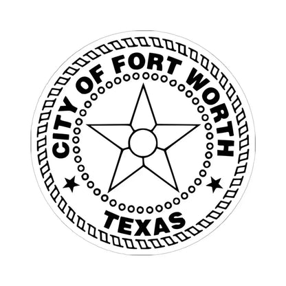 Seal of Fort Worth Texas (United States) STICKER Vinyl Kiss-Cut Decal 6 Inch White - The Sticker Space