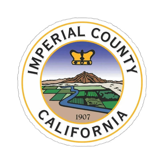 Seal of Imperial County, California USA STICKER Vinyl Die-Cut Decal 6 Inch - The Sticker Space