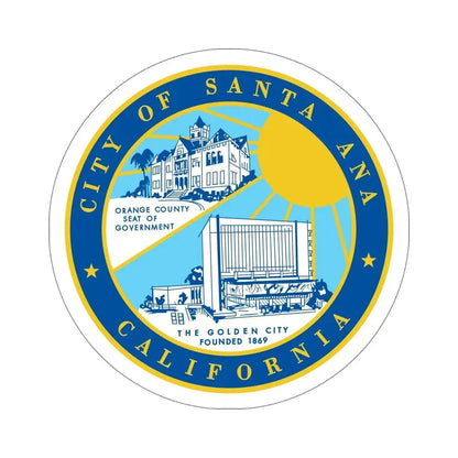 Seal of Santa Ana California USA STICKER Vinyl Die-Cut Decal 6 Inch - The Sticker Space