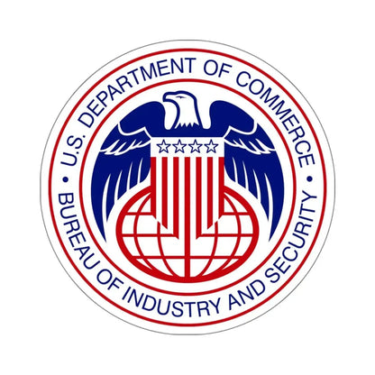 Seal of the United States Bureau of Industry and Security a part of the Department of Commerce - STICKER Vinyl Kiss-Cut Decal 6 Inch White - The Sticker Space