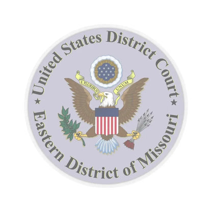 Seal of the United States District Court for the Eastern District of Missouri - STICKER Vinyl Kiss-Cut Decal 3 Inch Transparent - The Sticker Space