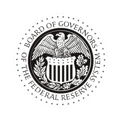 Seal of the United States Federal Reserve Board BW (United States) STICKER Vinyl Kiss-Cut Decal 3 Inch White - The Sticker Space