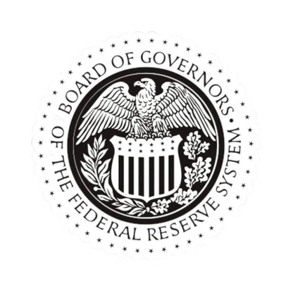 Seal of the United States Federal Reserve Board BW (United States) STICKER Vinyl Kiss-Cut Decal 4 Inch White - The Sticker Space