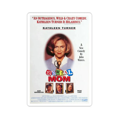 Serial Mom 1994 Movie Poster STICKER Vinyl Die-Cut Decal 2 Inch - The Sticker Space