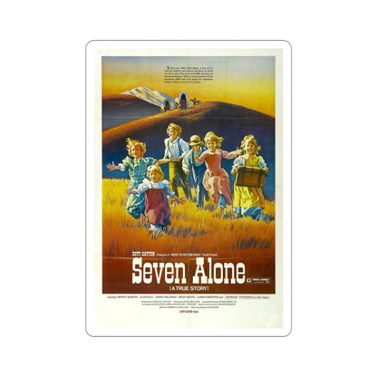 Seven Alone 1974 Movie Poster STICKER Vinyl Die-Cut Decal-4 Inch-The Sticker Space