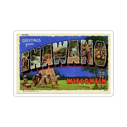 Shawano Wisconsin (Greeting Cards) STICKER Vinyl Die-Cut Decal 2 Inch - The Sticker Space