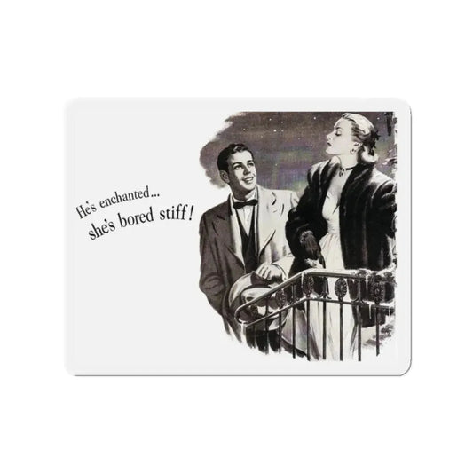 She's bored stiffjpg, 1949 (Magazine Illustration) Refrigerator Magnet 2 Inch Die-Cut - The Sticker Space
