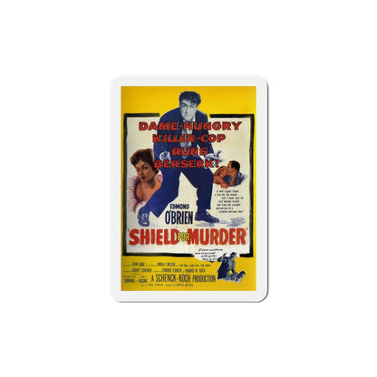 Shield for Murder 1954 Movie Poster Die-Cut Magnet-6 Inch-The Sticker Space