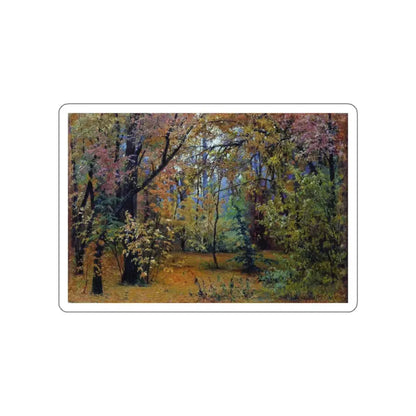 SHISKIN, Ivan Ivanovich - Autumn Forest 1876 (Artwork) STICKER Vinyl Die-Cut Decal White Die-Cut 6 Inch - The Sticker Space