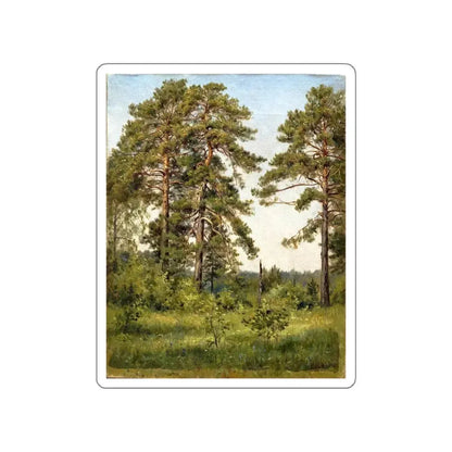 SHISKIN, Ivan Ivanovich - Edge of pine forest (Artwork) STICKER Vinyl Die-Cut Decal White Die-Cut 6 Inch - The Sticker Space