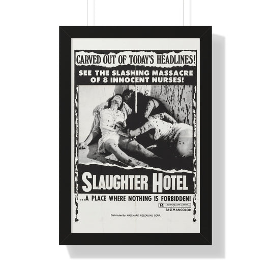 SLAUGHTER HOTEL (ASYLUM EROTICA THE COLD BLOODED BEAST) 1971 - Framed Movie Poster-16″ x 24″-The Sticker Space