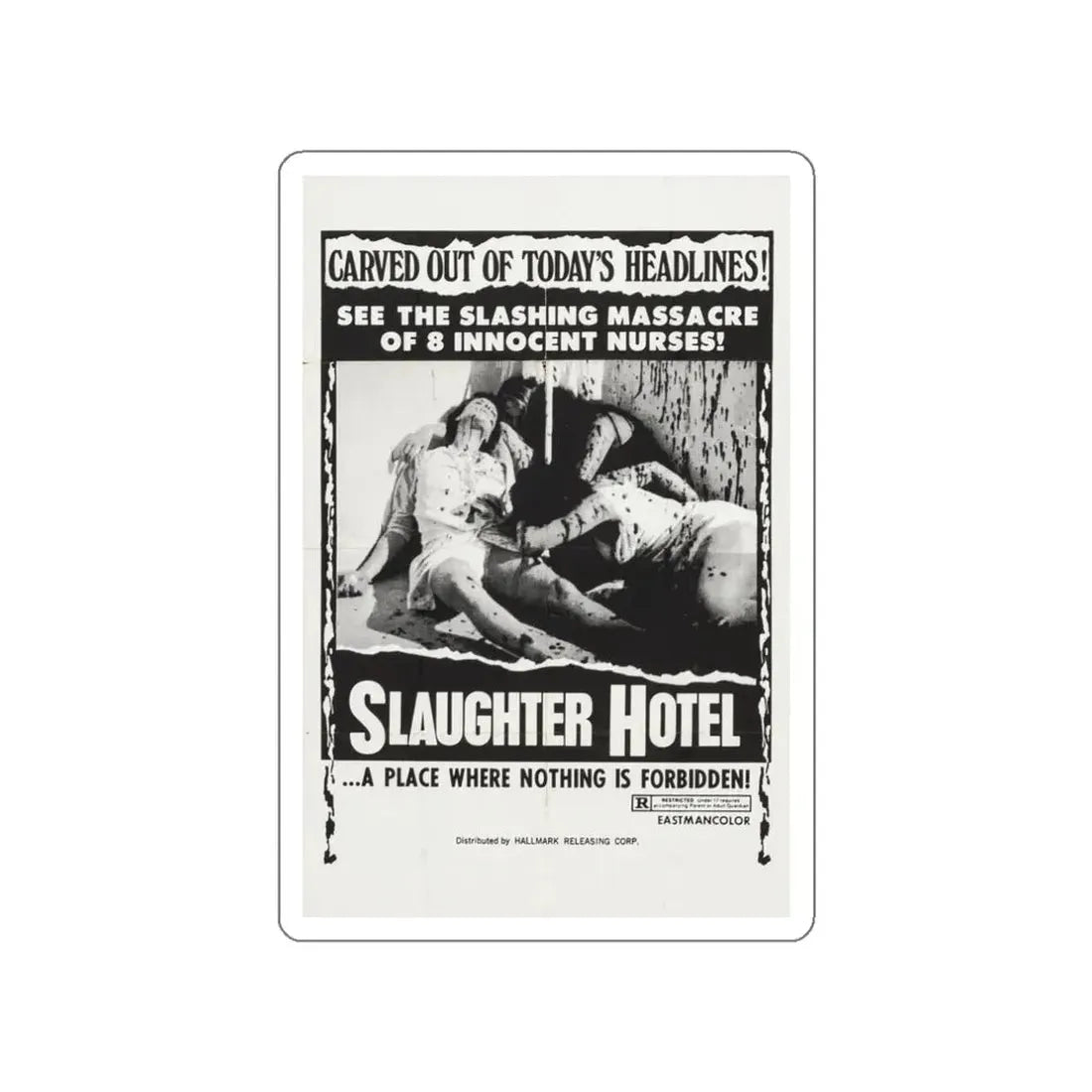 SLAUGHTER HOTEL (ASYLUM EROTICA THE COLD BLOODED BEAST) 1971 Movie Poster STICKER Vinyl Die-Cut Decal 3 Inch - The Sticker Space