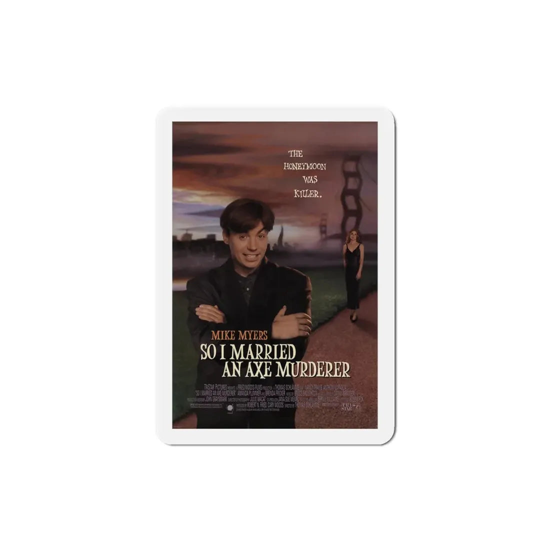 So I Married an Axe Murderer 1993 Movie Poster Refrigerator Magnet 4 Inch - The Sticker Space