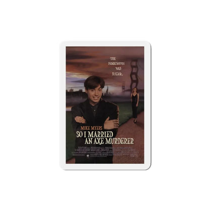 So I Married an Axe Murderer 1993 Movie Poster Refrigerator Magnet 4 Inch - The Sticker Space