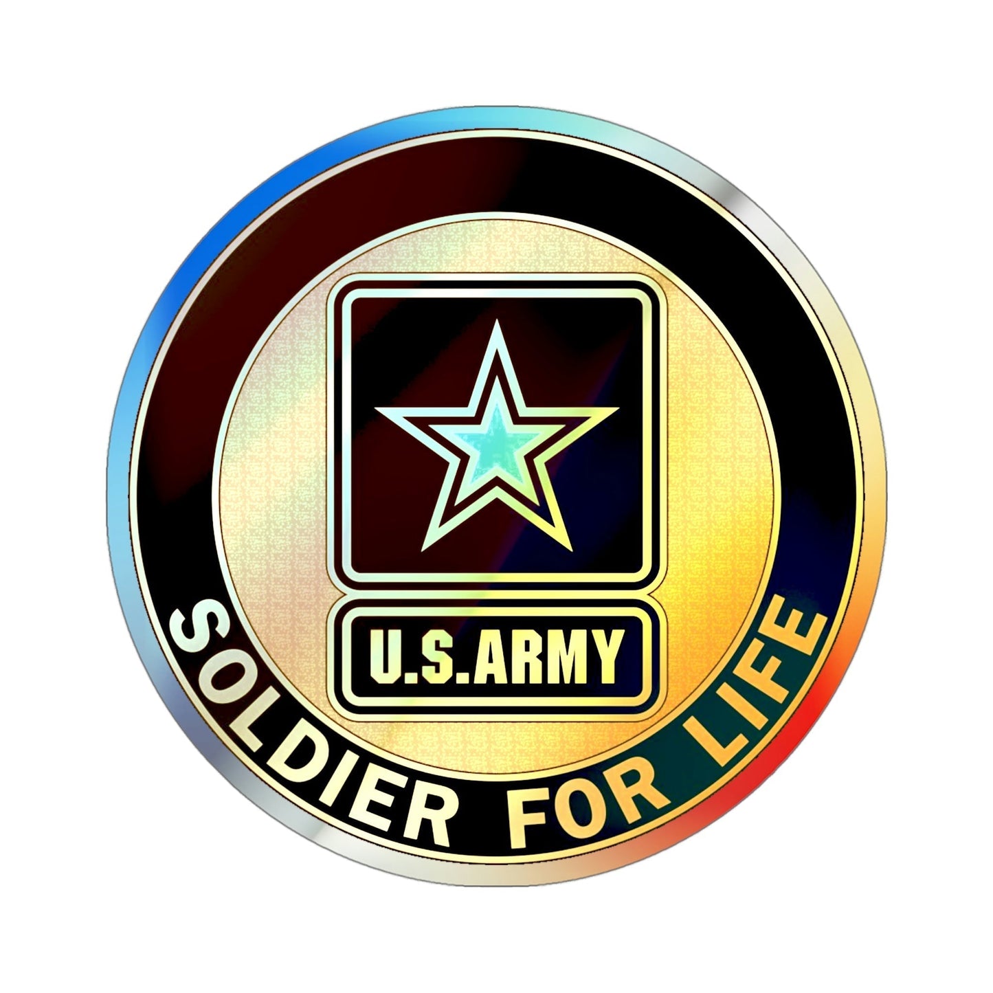 Soldier for Life Lapel Button (U.S. Army) Holographic STICKER Die-Cut Vinyl Decal-4 Inch-The Sticker Space